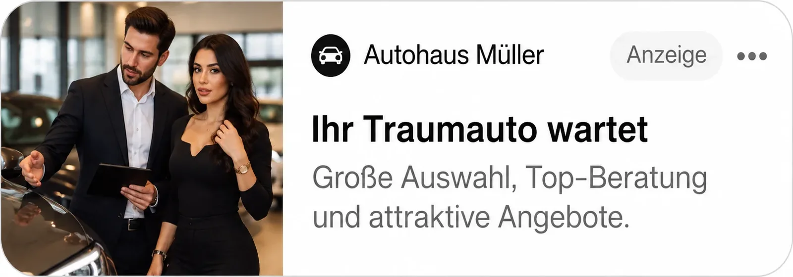 Beispiel ChatGPT Ad: Autohaus Müller, Ihr Traumauto wartet